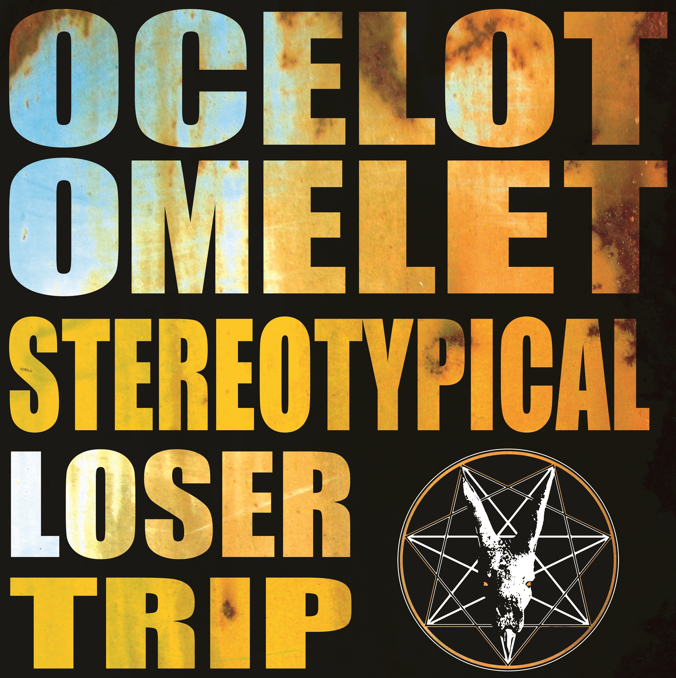 STEREOTYPICAL LOSER TRIP - COMING SOON